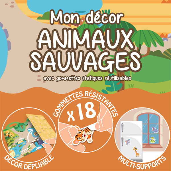 Mon Décor Animaux Sauvages et mes 18 gommettes statiques réutilisables